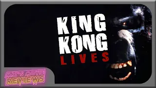 King Kong Lives (1986) Retrospective Review: Exploring the Forgotten Sequel !