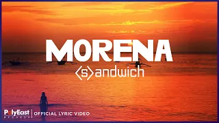 Sandwich - Morena (Official Lyric Video)