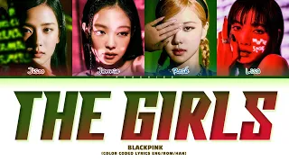 [OFFICIAL AUDIO] BLACKPINK THE GIRLS Lyrics (Color Coded Lyrics)