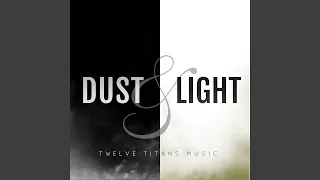 Dust & Light