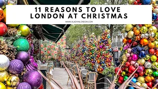 11 REASONS TO LOVE LONDON AT CHRISTMAS | Covent Garden | Christmas Trees | Christmas Lights