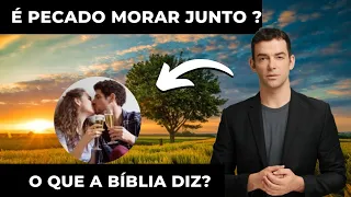 É pecado morar junto antes do casamento? O que a Bíblia diz?