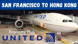 (4K) San Francisco to Hong Kong TRIP REPORT United Airlines UA 877 Boeing 777-300ER Economy Plus