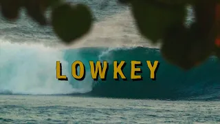 LOWKEY | RODRIGO LOPES IN JAVANESE WATERS