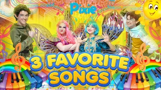 3 Favorite songs | Pixie Kids Songs