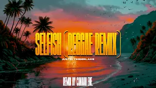 Selfish_-_ Justin Timberlake _(Canaan Ene Ragge Remix)_2024