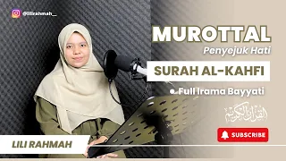 SURAH AL-KAHFI | IRAMA JIHARKA | LILI RAHMAH #jiharka #alkahfi #lilirahmah