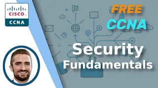 Free CCNA | Security Fundamentals | Day 48 | CCNA 200-301 Complete Course