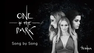 TVINNA l "One - In The Dark" l Song by Song