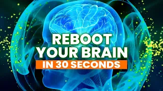 Reboot Your Brain in 30 seconds - Brain Healing Sounds, Binaural Beats - Nerve Regeneration