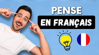 💡 13 Tips For Thinking In French | No More Translating in Your Head