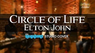Circle of Life(Lion King Soundtrack) - The Neighbors Studio Live Cover
