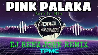 Pink Palaka (Battle Mix) - DJ Renz John Remix - 2k23