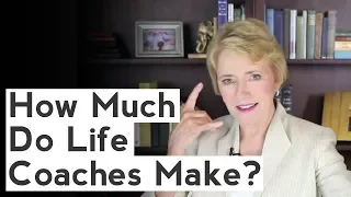 How Much Do Life Coaches Make? | Brave Thinking Institute - Life Coach Certification