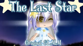 ✨The Last Star✨ // Gacha Life Mini Movie//Original/Episode 3 Of The 7 Galaxy Elements