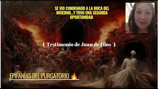 Se vio condenado a la boca del infierno /Testimonio en audio Juan de Dios