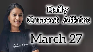 DAILY CURRENT AFFAIRS 2024 - MARCH 27