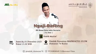 Gus Baha, Gus Baha, Jum'at 1 Desember 23, Ngaji Rutin Kitab Shoheh Muslim