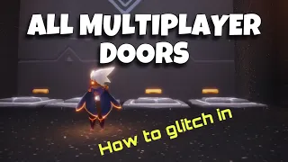 “Glitches“ Sky Tips N.4 : All multiplayer doors SOLO --(By Jojo)-- Sky: children of the light