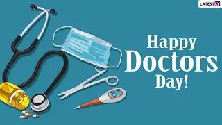 Happy National Doctor's Day Whatsapp Status 2021|Happy Doctor's Day 2021 wishes |July 1st 2021
