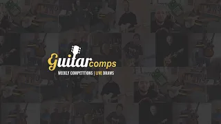 Watch the Live Draw 25th April 2024 - Guitar Comps