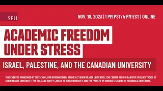 Academic Freedom under Stress: Israel, Palestine, and the Canadian University