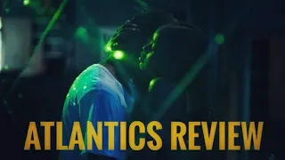 Atlantics (Netflix) Review - A Haunting Senegalese Love Story