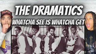 SO FUN!| FIRST TIME HEARING The Dramatics  - Whatcha See is Whatcha Get REACTION