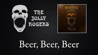 The Jolly Rogers - Pirates' Gold: Beer, Beer, Beer