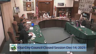 December 14, 2021 Ojai City Council Special Closed Session Meeting