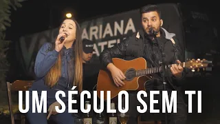 Um Século Sem Ti - Mato Grosso e Mathias (Cover Mariana e Mateus)