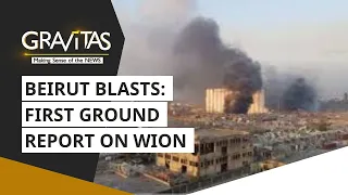 Gravitas: Beirut blasts | First ground report on WION