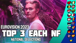 Eurovision 2023 - My Top 3 Each NF (So Far)