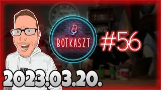 Botkaszt #56 | Botkaszt jövője & Gyermeknevelés (2023-03-20)