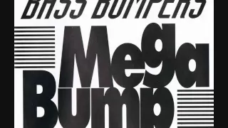 01. Bass Bumpers - Mega Bump (The Megamix)