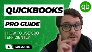 QuickBooks Online Pro Guide - How to use QuickBooks Online Efficiently!