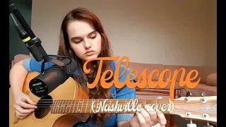 Telescope - Lennon and Maisy cover (Nashville) | Jess Pickering