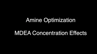 Amine Optimization MDEA Concentration Effects