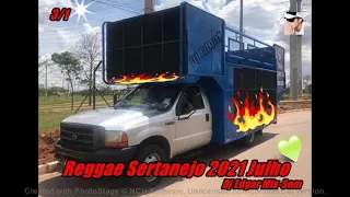 Reggae Sertanejo 2021 Julho Limpo  (Dj Edgar Mix Som)