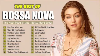 Bossa Nova 2024 | Best Bossa Nova Covers Of Popular Songs 80s 90s | Top 100 Hits Cool Music