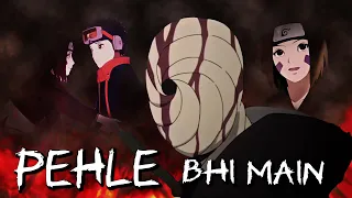 PEHLE BHI MAIN [ OBITO AND RIN ] [ EDIT/AMV ] NARUTO