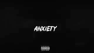 "Anxiety" Post Malone X XXXTentacion (Type Beat)