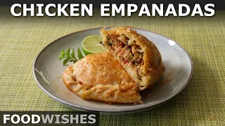 Chicken Empanadas - Chicken Hand Pies - Food Wishes