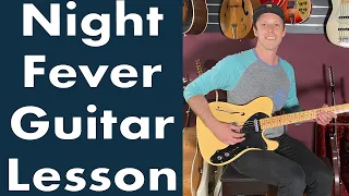 Bee Gees Night Fever Guitar Lesson + Tutorial + TABS