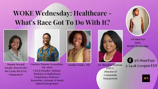 WOKE Wednesday: Healthcare - What's Race Got To Do With It?