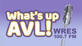 What's Up AVL! – Episode 42