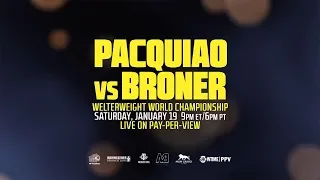 Pacquiao vs Broner PREVIEW: January 19, 2019 - PBC on Showtime PPV