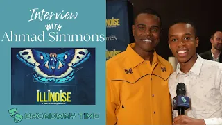 Ahmad Simmons Interview | Illinoise on Broadway | Broadway Time