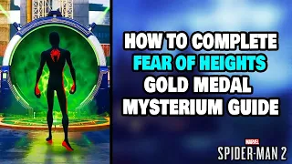 How To Complete "Fear of Heights" Mysterium Gold Medal in Spider-Man 2 (STEP-BY-STEP)