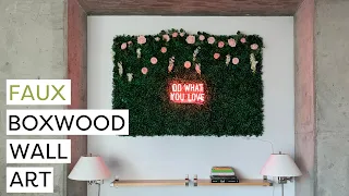 Make This Trendy Faux Boxwood Wall Art